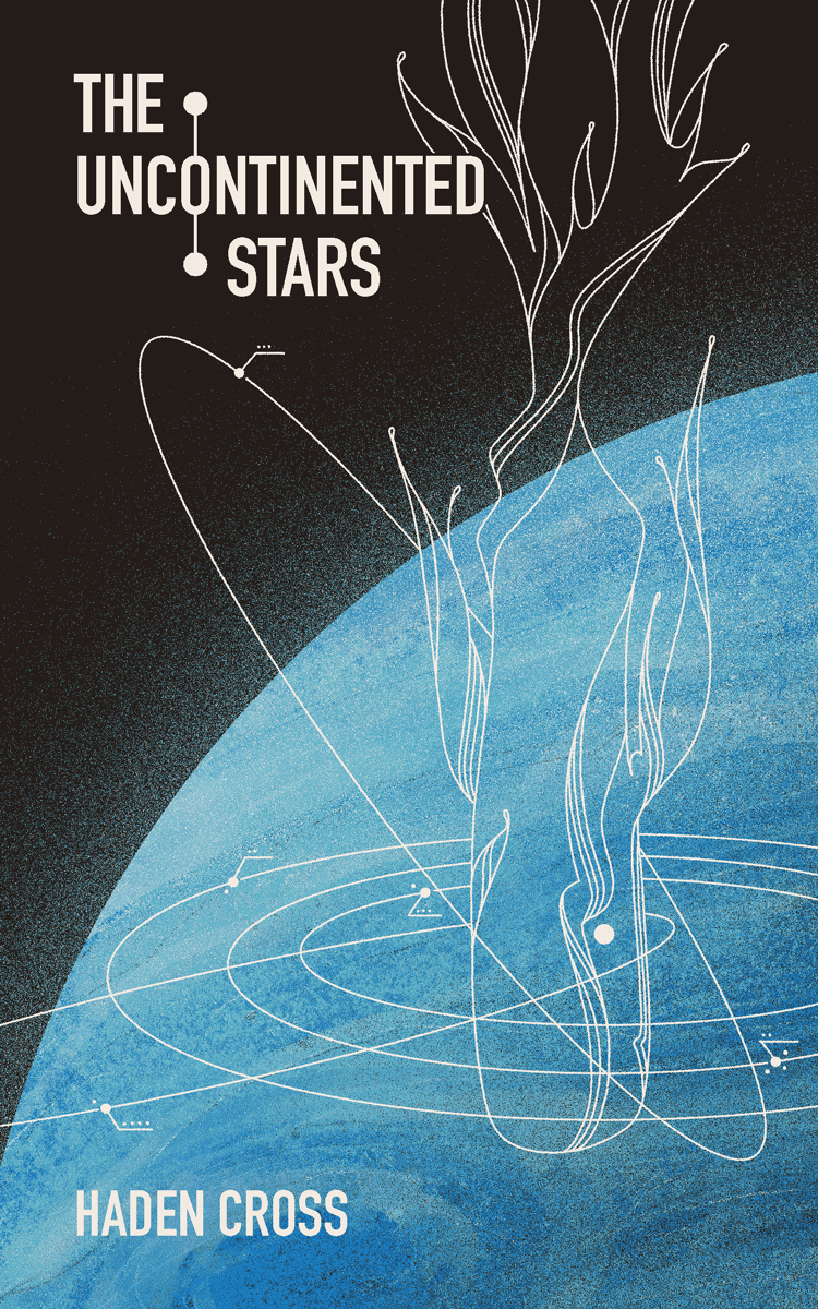 The cover for the book 'The Uncontinented Stars', which shows a line art graphic of a solar system and an abstract, whale-like alien entity overlaid onto the curve of a blue planet in space.